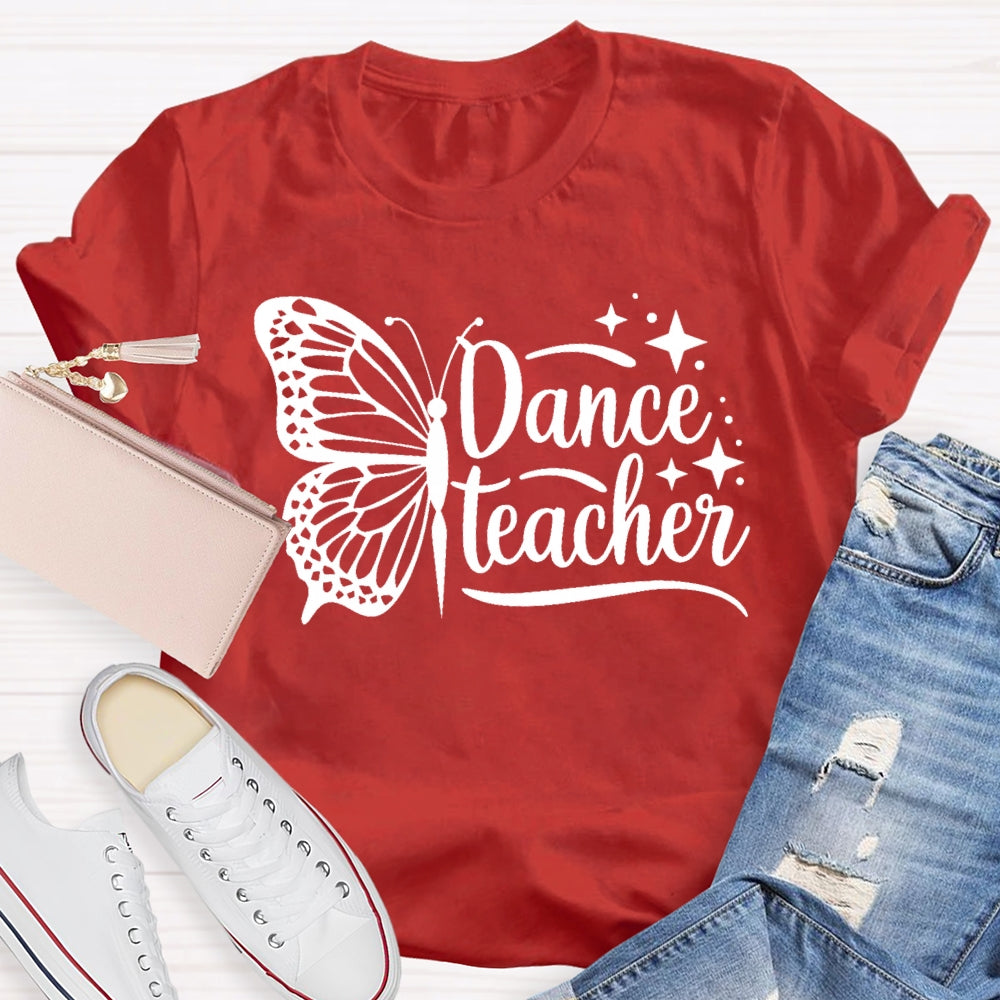 Dance Teacher Butterfly Funny  T-shirt