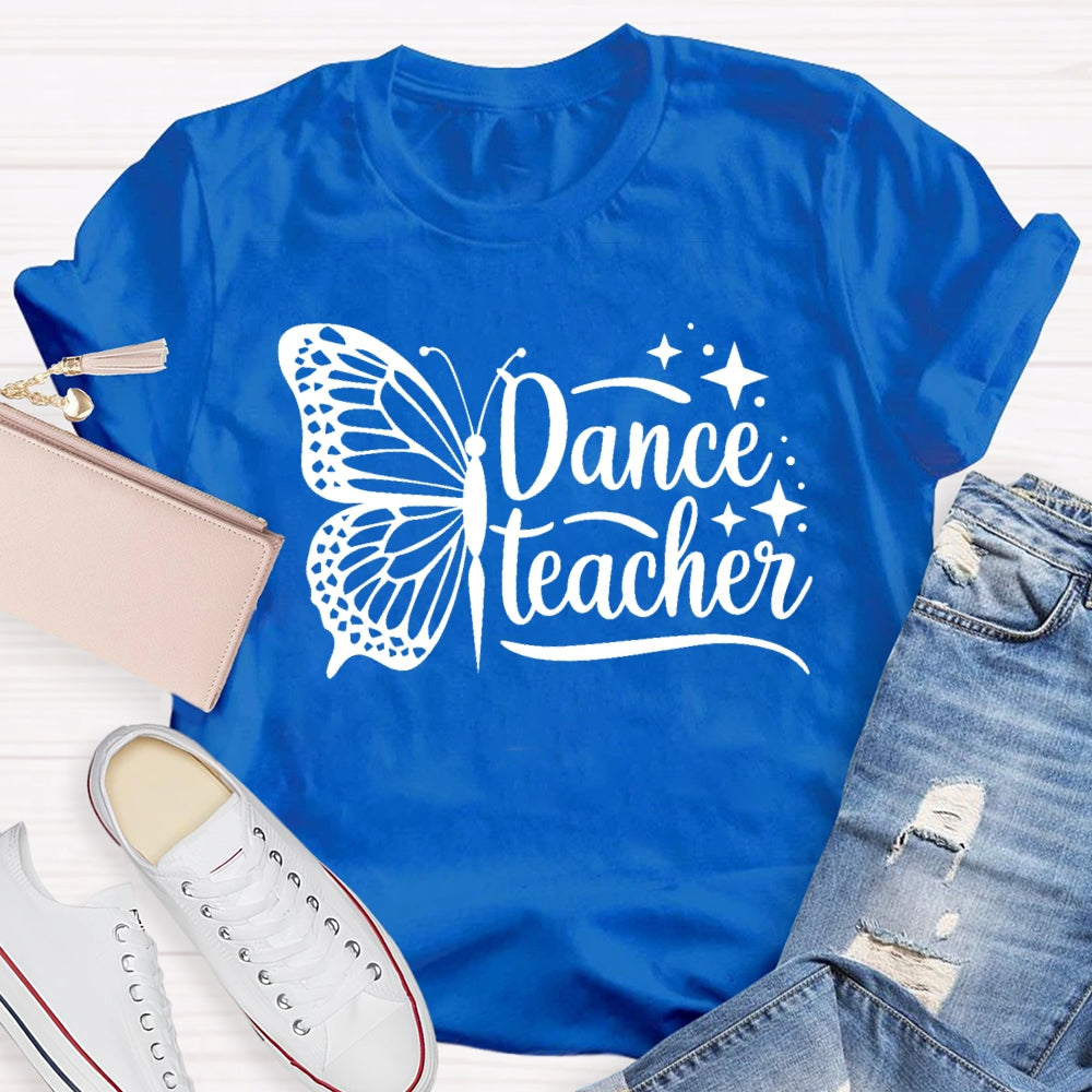 Dance Teacher Butterfly Funny  T-shirt