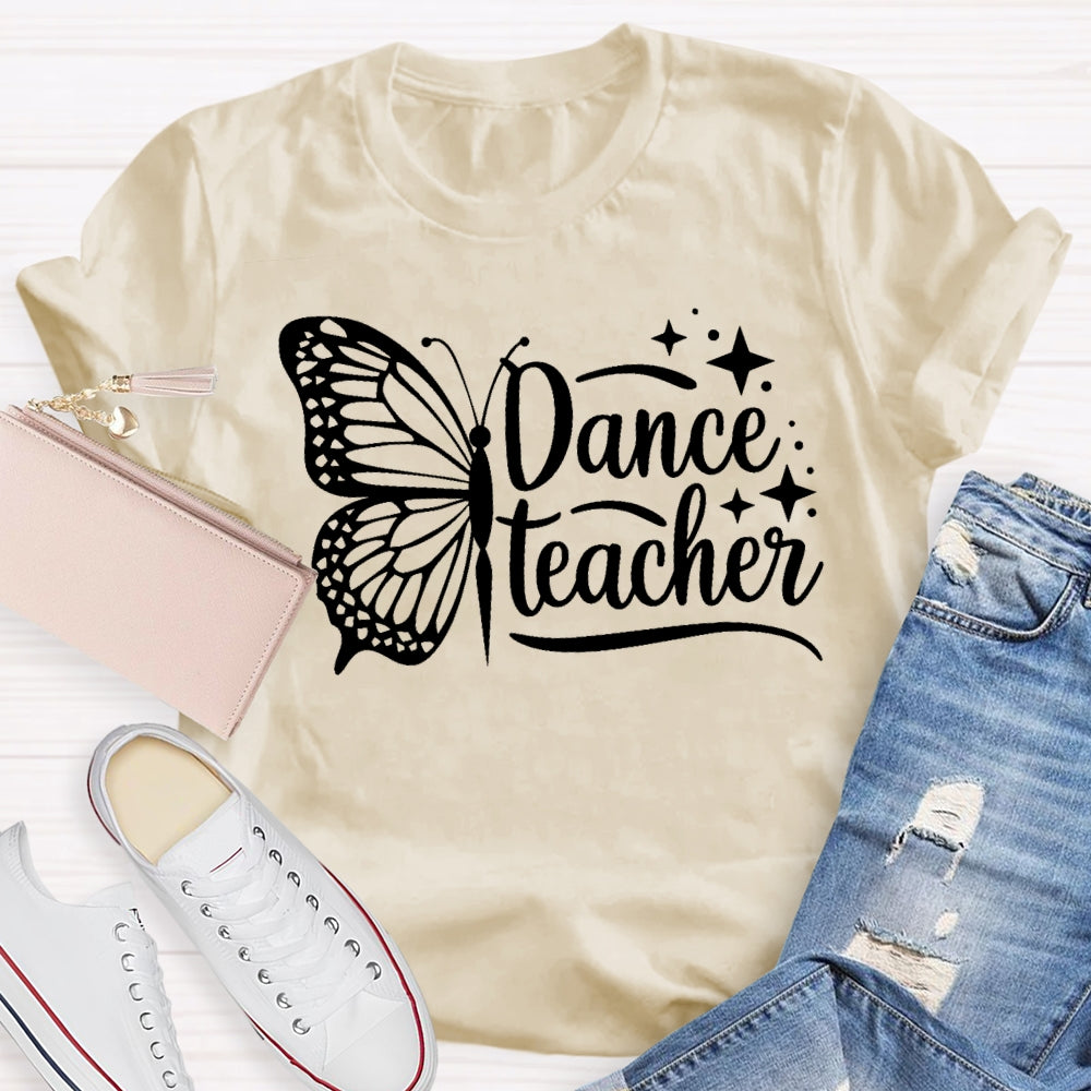 Dance Teacher Butterfly Funny  T-shirt