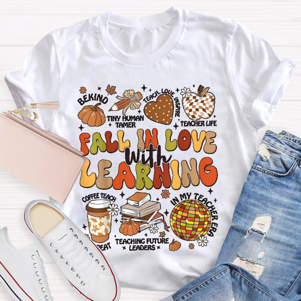 Fall In Love With Learning Funny Letters T-shirt