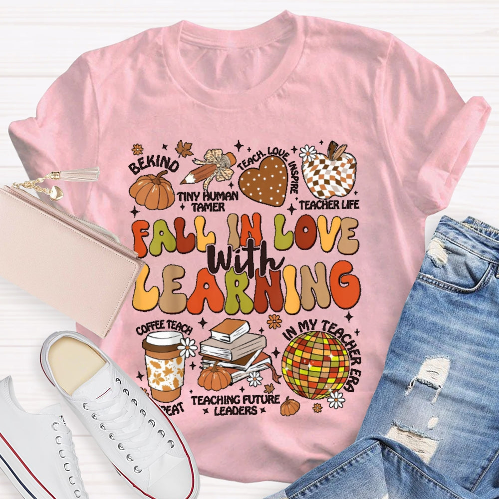 Fall In Love With Learning Funny Letters T-shirt