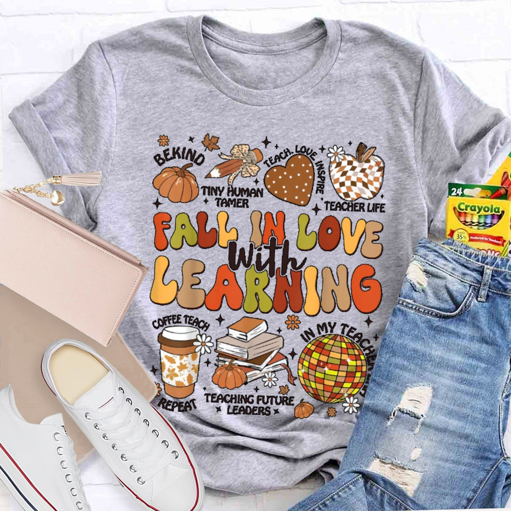 Fall In Love With Learning Funny Letters T-shirt