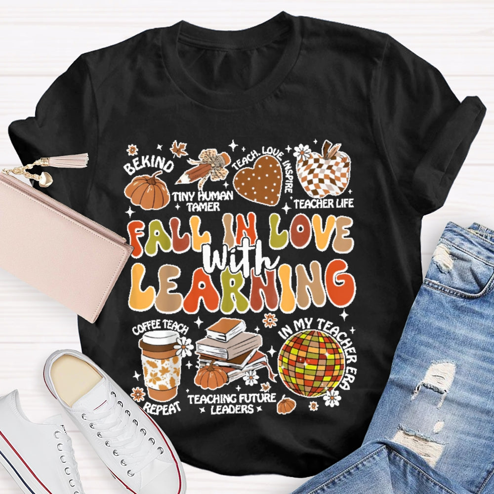 Fall In Love With Learning Funny Letters T-shirt