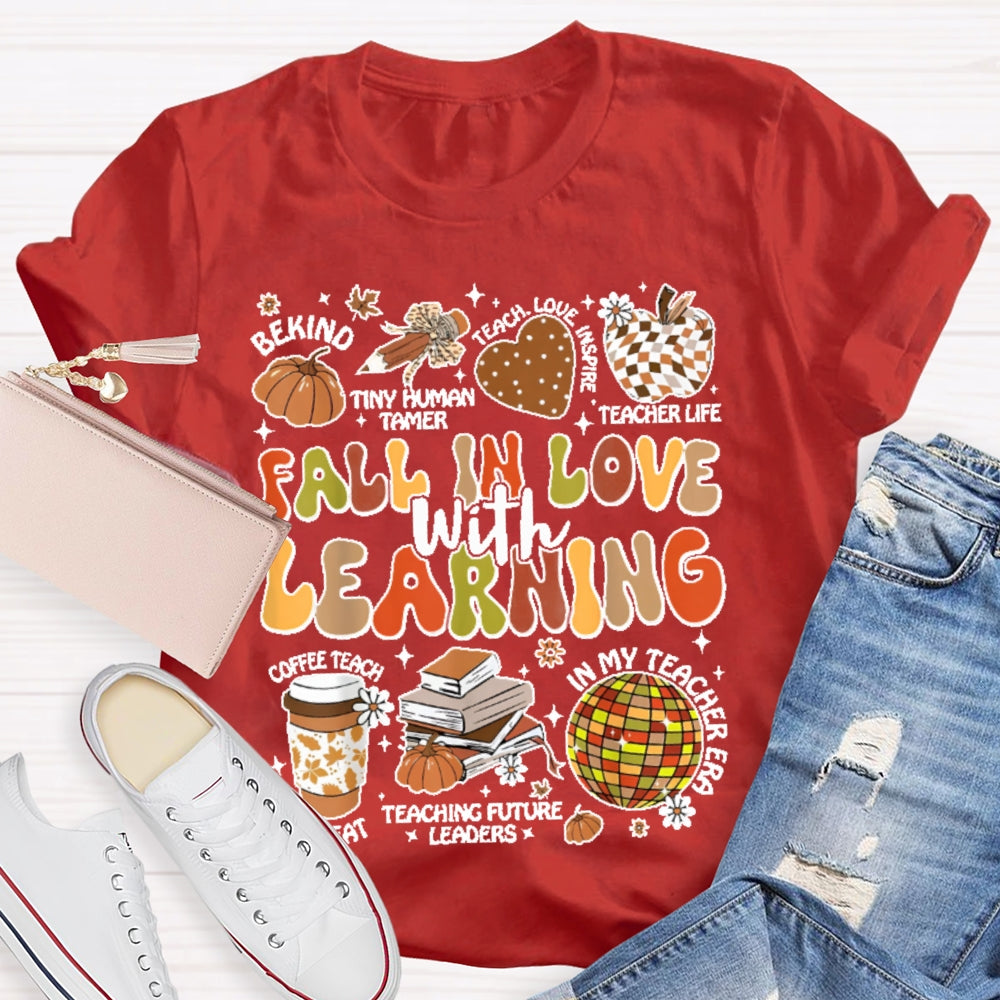 Fall In Love With Learning Funny Letters T-shirt
