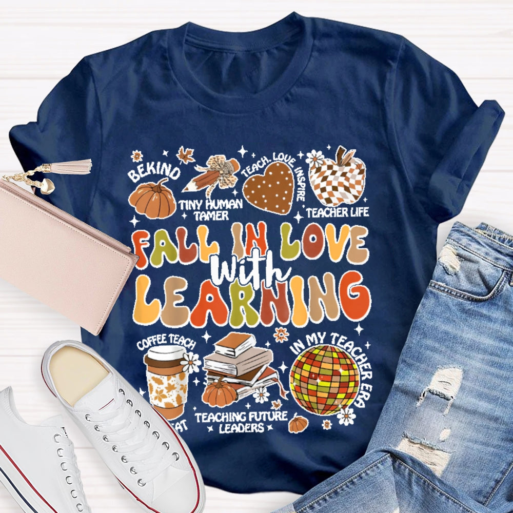 Fall In Love With Learning Funny Letters T-shirt