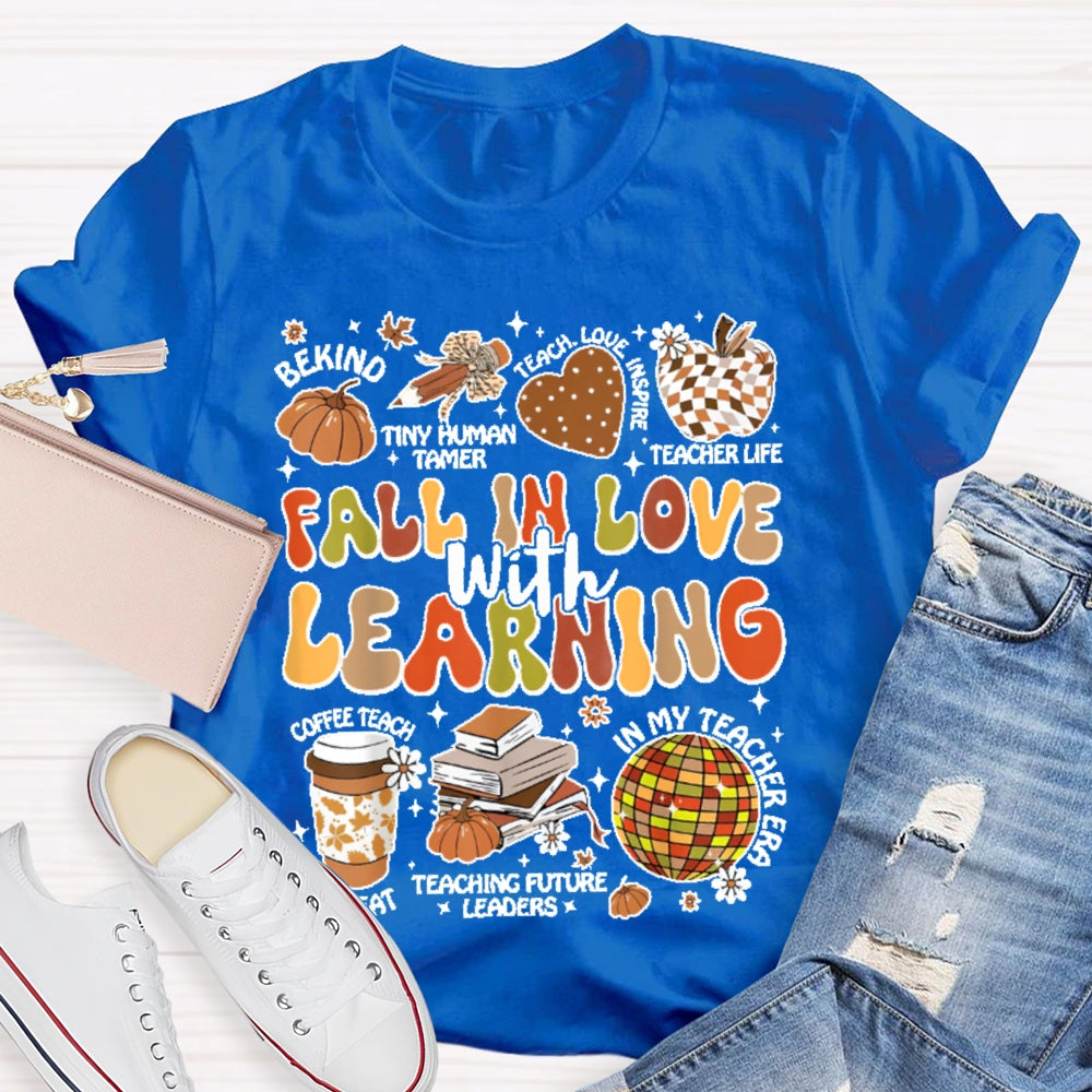 Fall In Love With Learning Funny Letters T-shirt