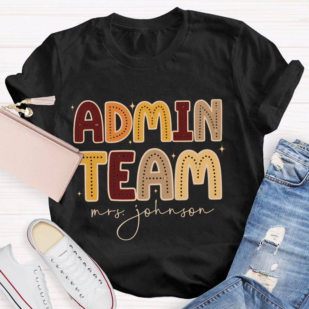 Personalized Name Admin Team Color Fonts T-shirt
