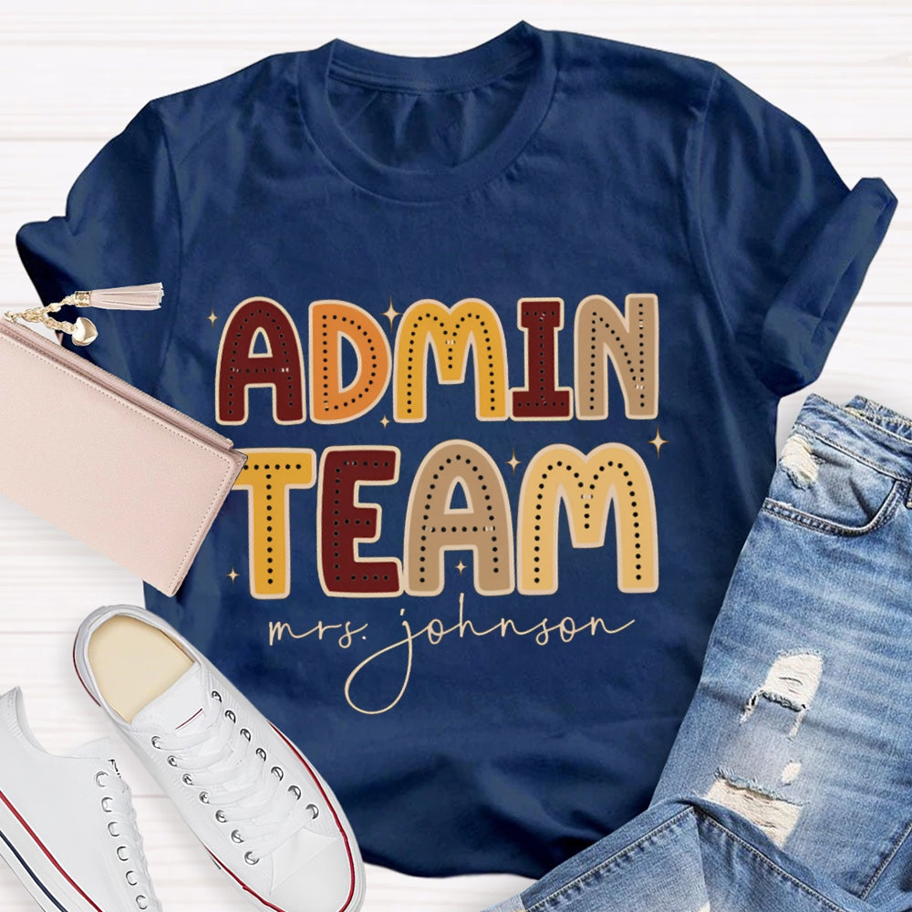 Personalized Name Admin Team Color Fonts T-shirt