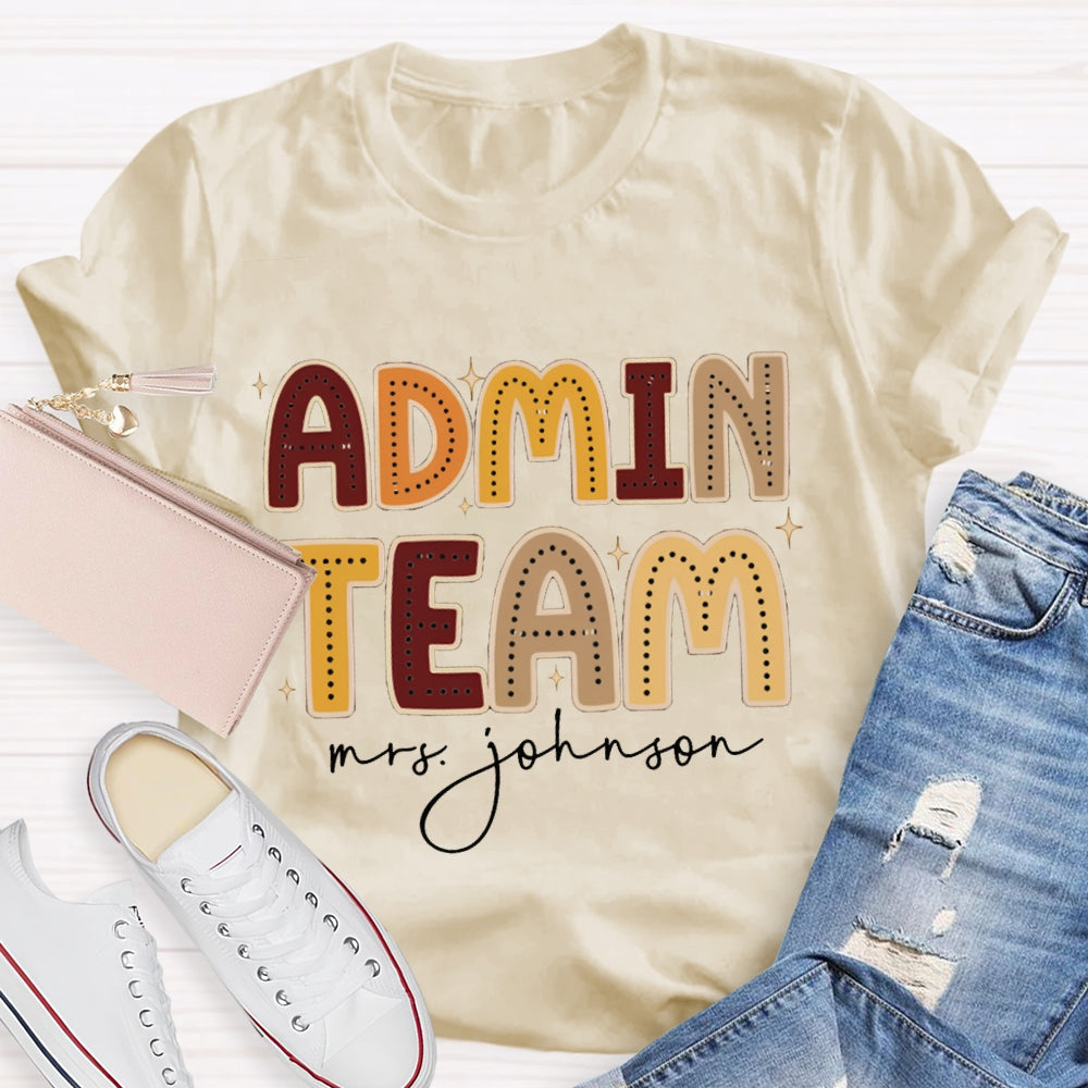 Personalized Name Admin Team Color Fonts T-shirt
