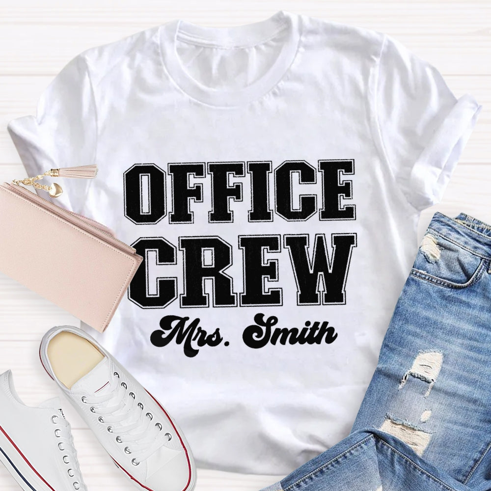 Personalized Name Front Office Crew T-shirt