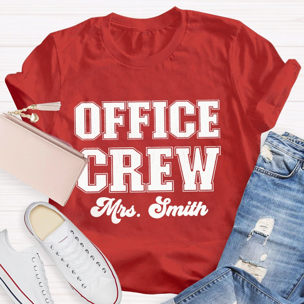 Personalized Name Front Office Crew T-shirt