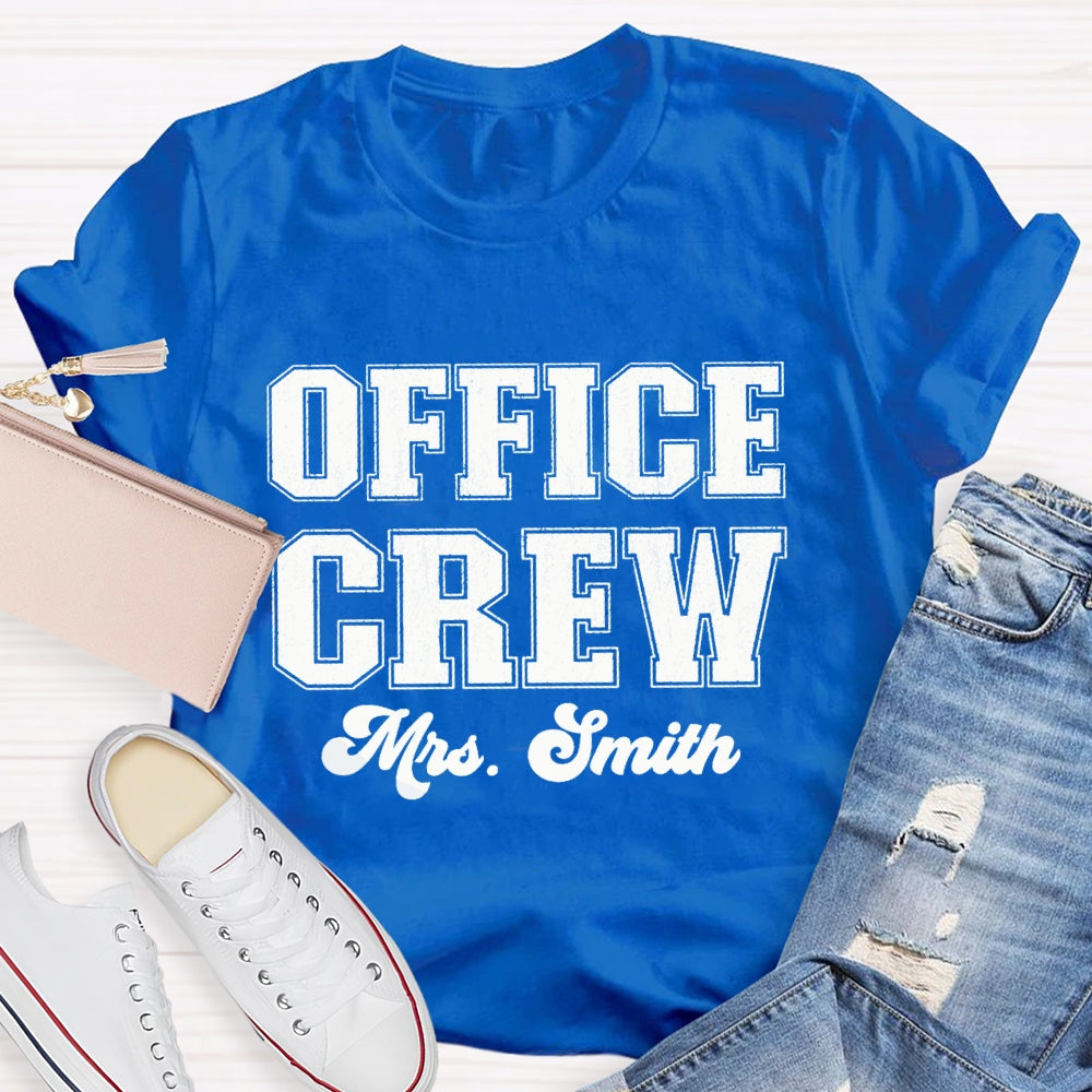 Personalized Name Front Office Crew T-shirt