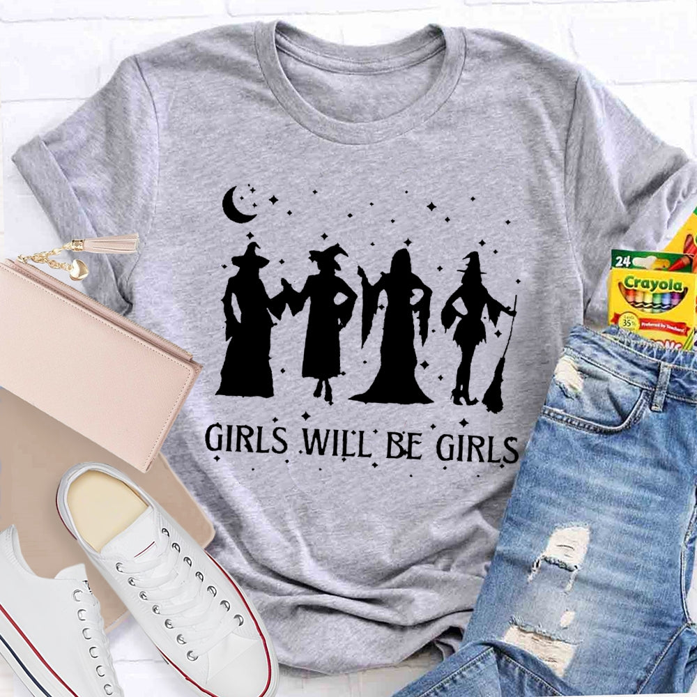 Girls Will Be Girls Halloween T-shirt