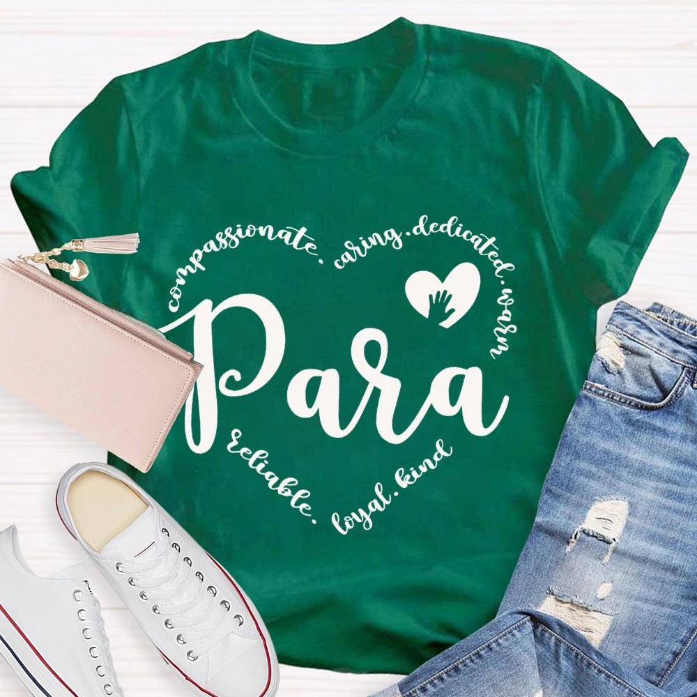 Para Compassionate Caring Dedicated Warm T-shirt