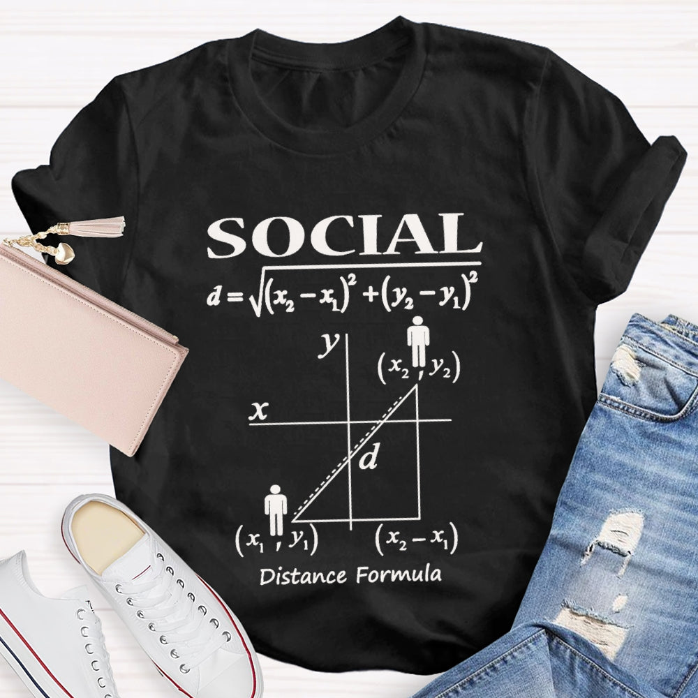 Social Distance Formula Funny Math Teacher T-shirt