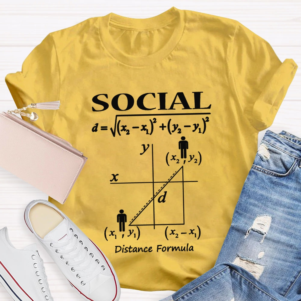 Social Distance Formula Funny Math Teacher T-shirt