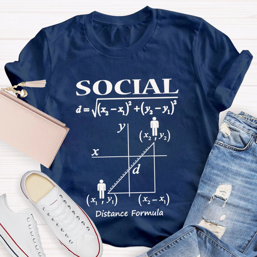 Social Distance Formula Funny Math Teacher T-shirt