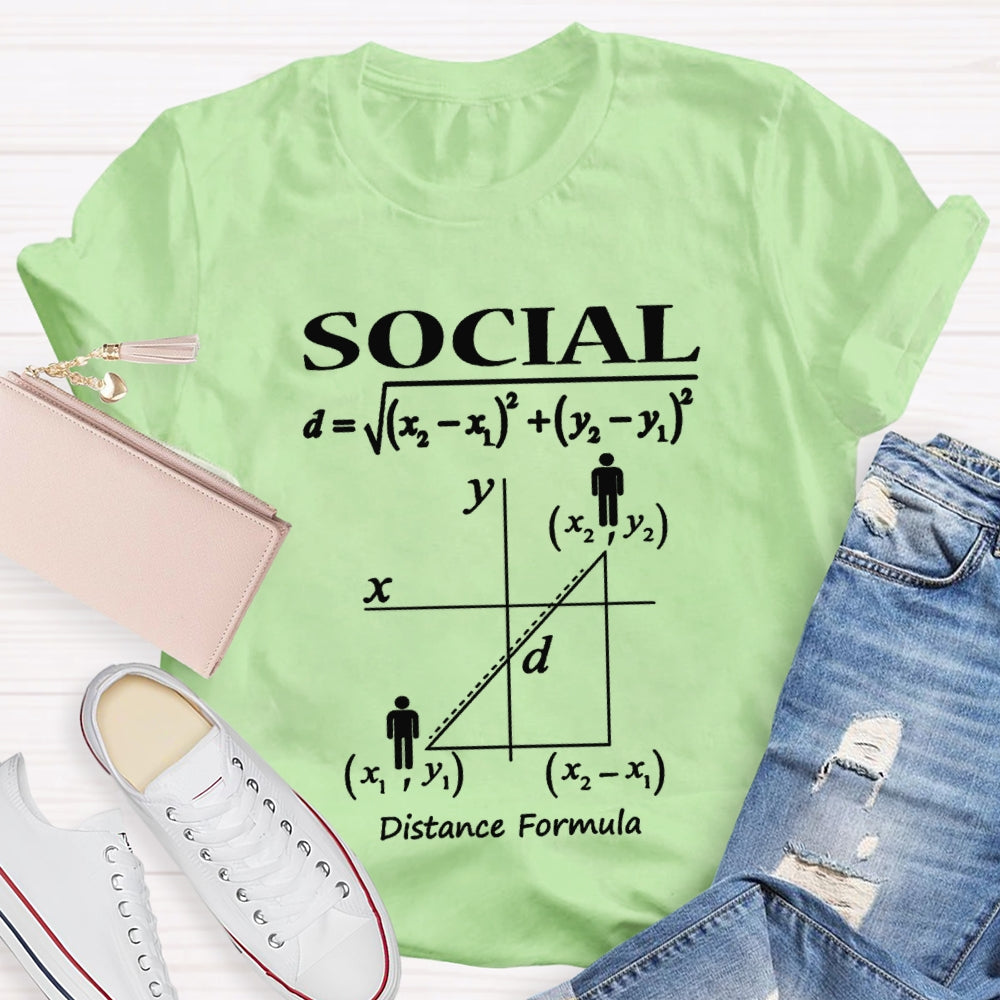 Social Distance Formula Funny Math Teacher T-shirt