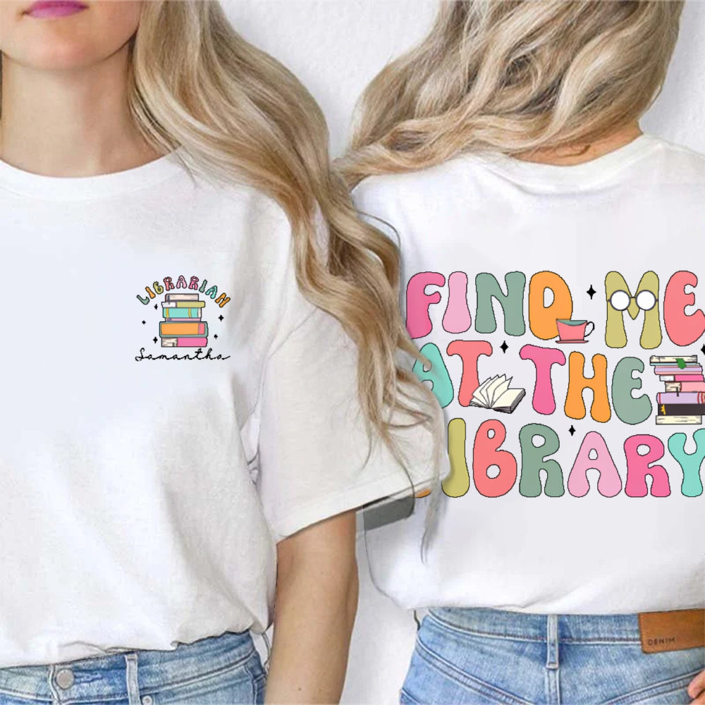 Personalized Name Find Me At The Library Double Printed T-shirt