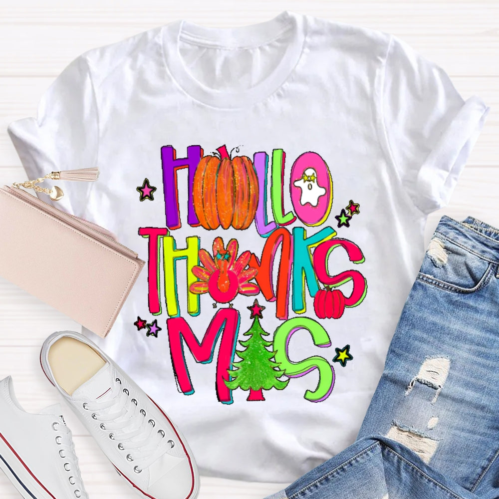 Happyhallothankmas Shirts Collection For Every Celebration T-shirt