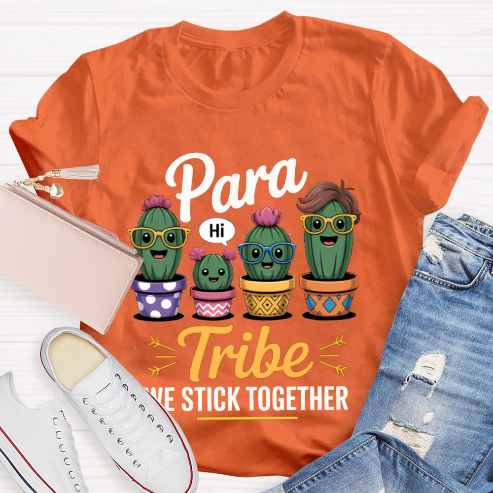 Para Tribe We Stick Together T-shirt