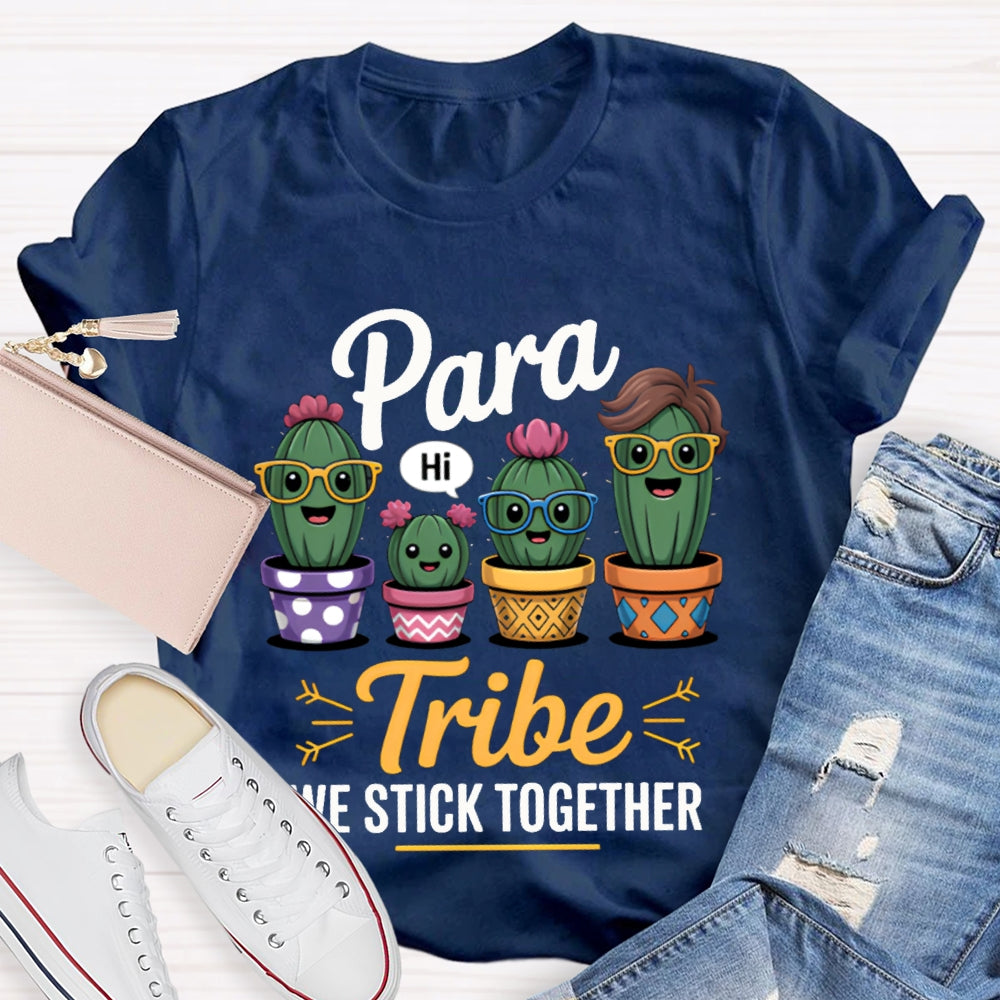 Para Tribe We Stick Together T-shirt