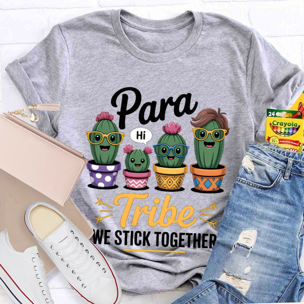Para Tribe We Stick Together T-shirt