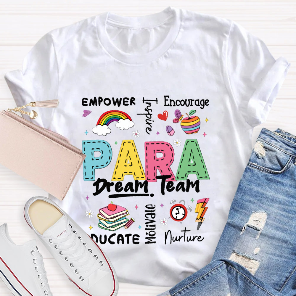 Para Dream Team Empower Encourage Nurte T-shirt