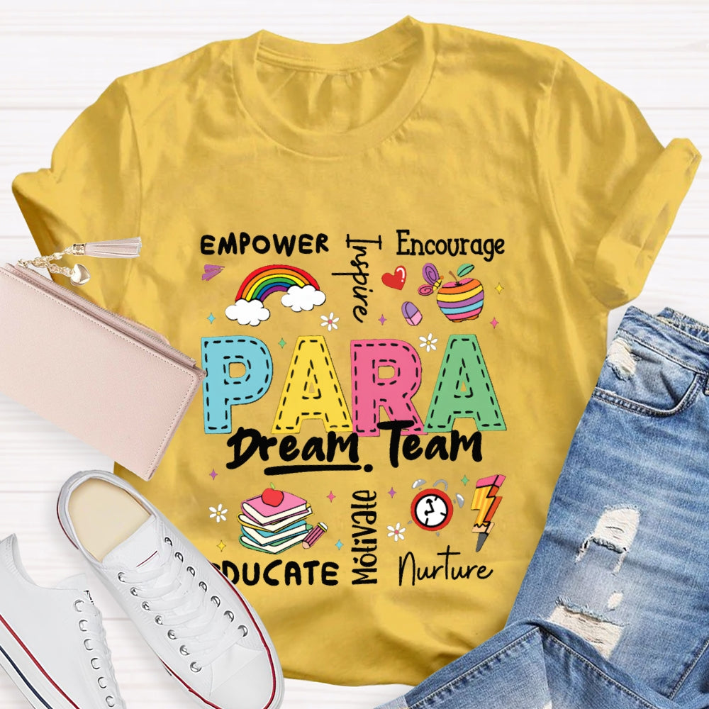 Para Dream Team Empower Encourage Nurte T-shirt