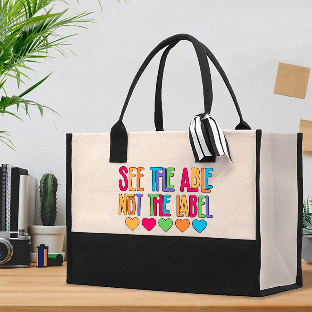 See The Able Not The Label Colorful Letter And Heart Cotton Tote Bag
