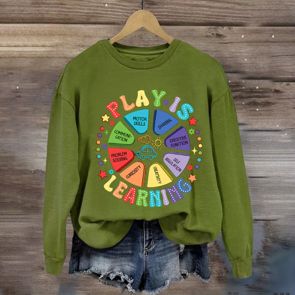Play Is Learning Problem Solving Sweatshirt