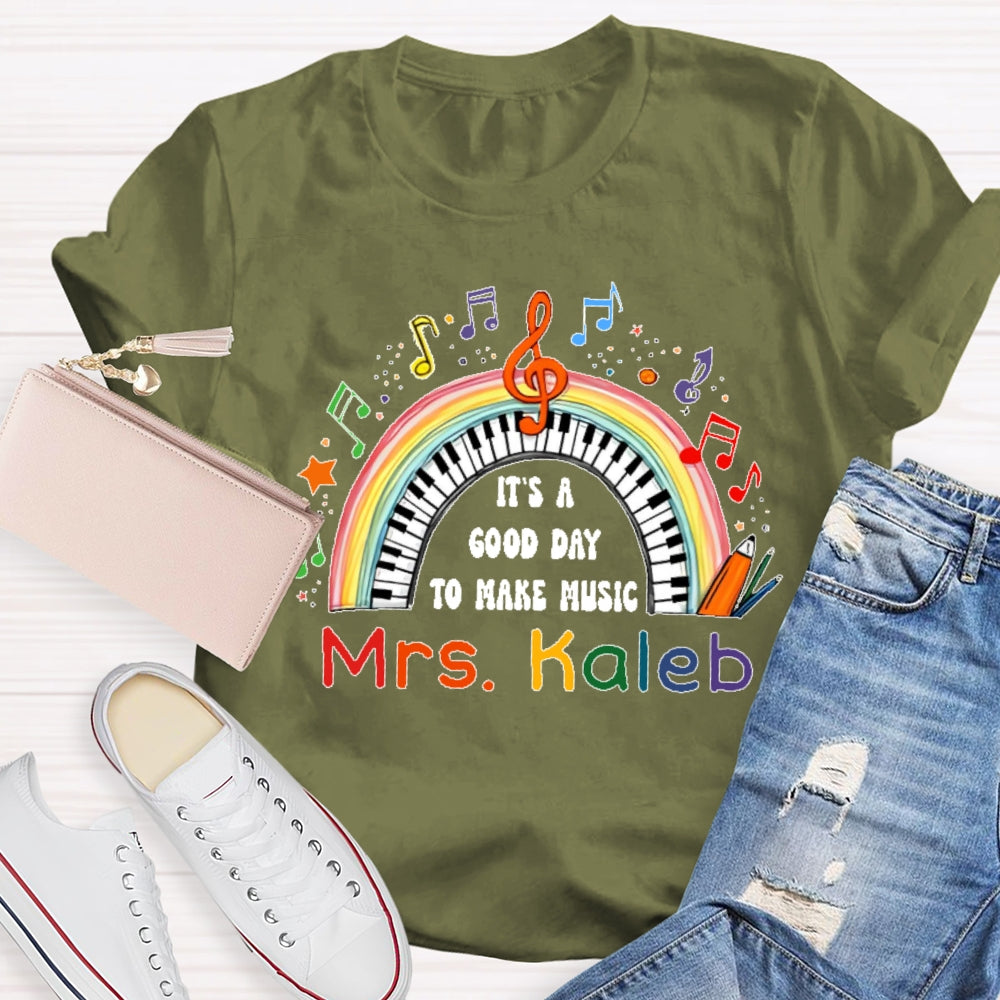 Personalized Name It’s A Good Day To Make Music Rainbow T-shirt
