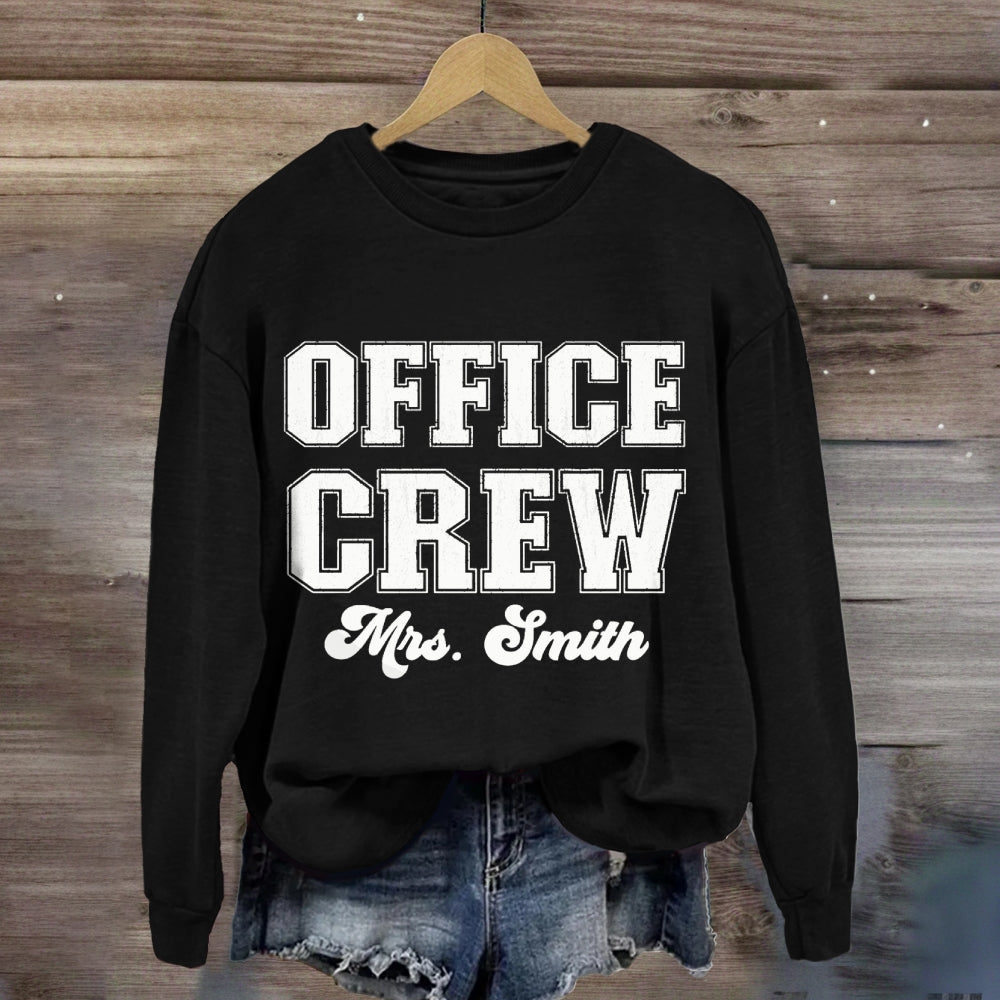 Personalized Name Front Office Crew sweatshirt