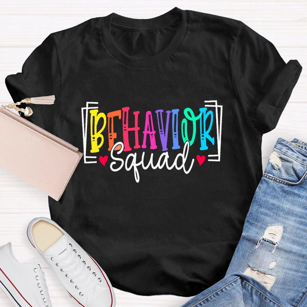 Behavior Squad Sped Teacher T-Shirt