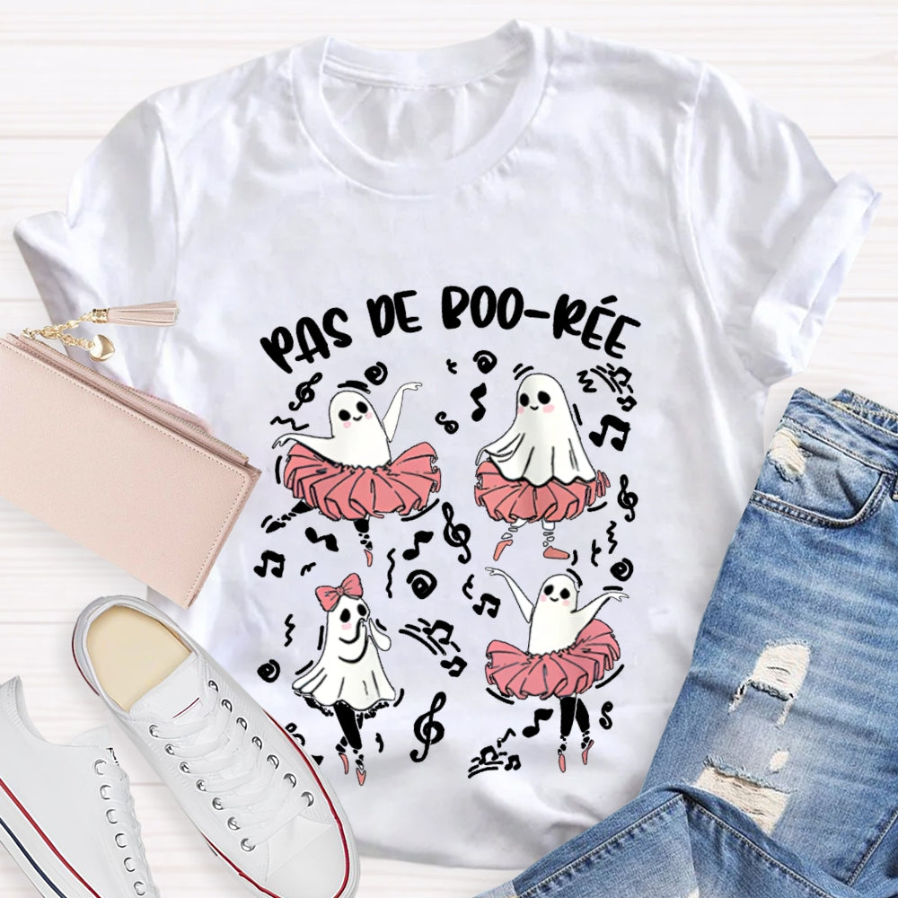Pas De Boo-Ree Halloween Teacher T-Shirt