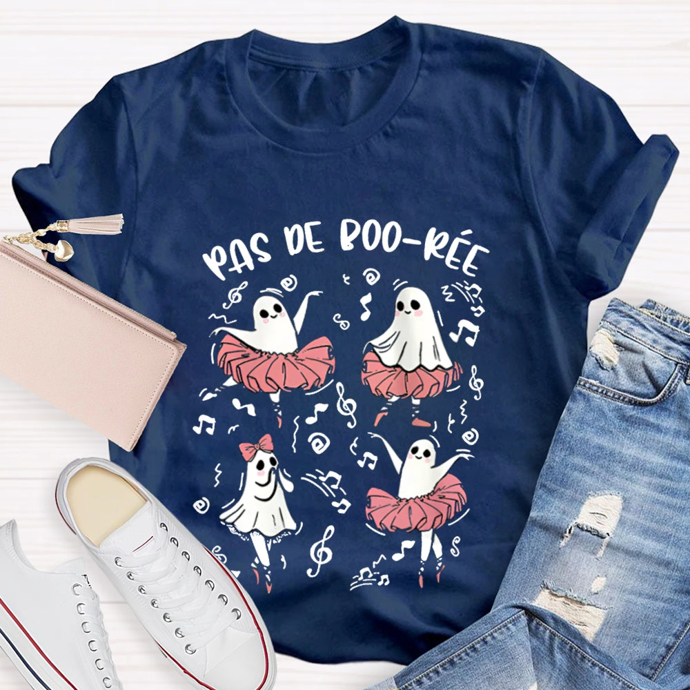 Pas De Boo-Ree Halloween Teacher T-Shirt