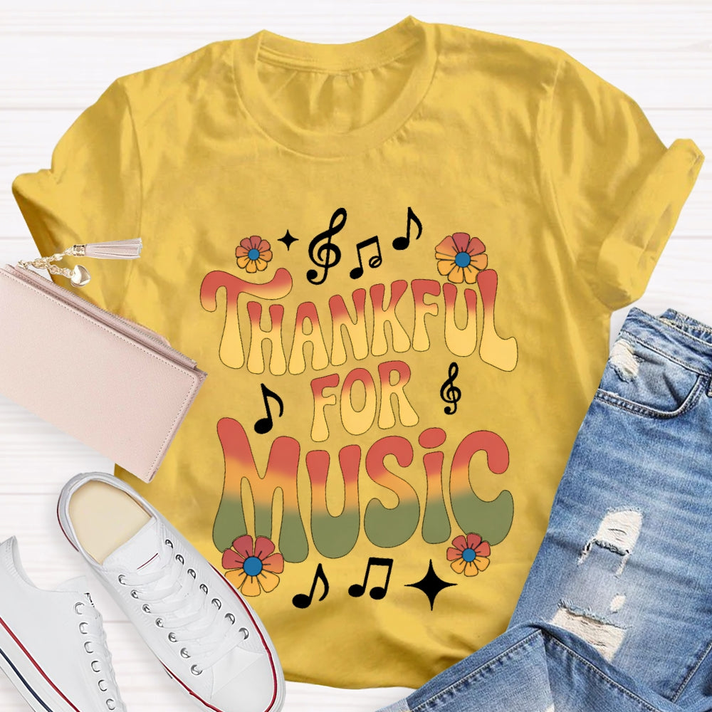 Thankful For Music Colorful Gradient Font Music Teacher T-shirt