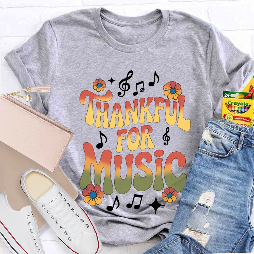 Thankful For Music Colorful Gradient Font Music Teacher T-shirt