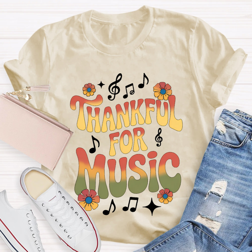 Thankful For Music Colorful Gradient Font Music Teacher T-shirt
