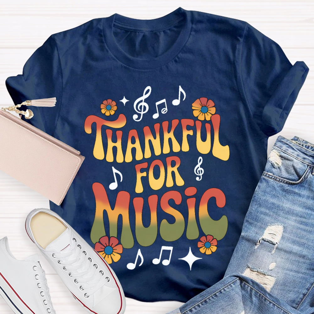 Thankful For Music Colorful Gradient Font Music Teacher T-shirt