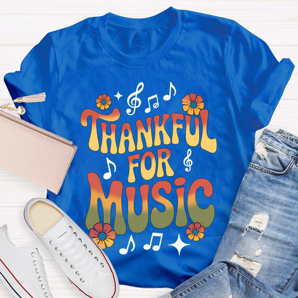 Thankful For Music Colorful Gradient Font Music Teacher T-shirt