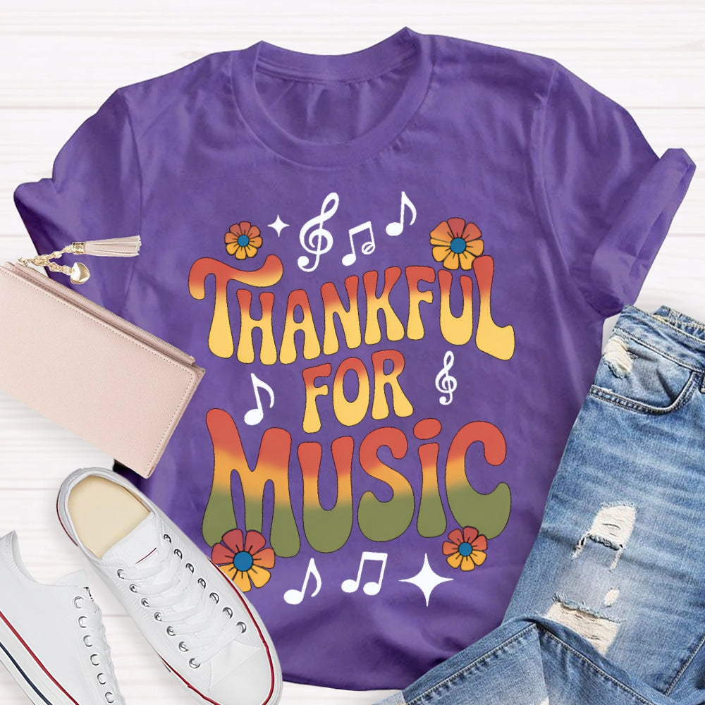 Thankful For Music Colorful Gradient Font Music Teacher T-shirt