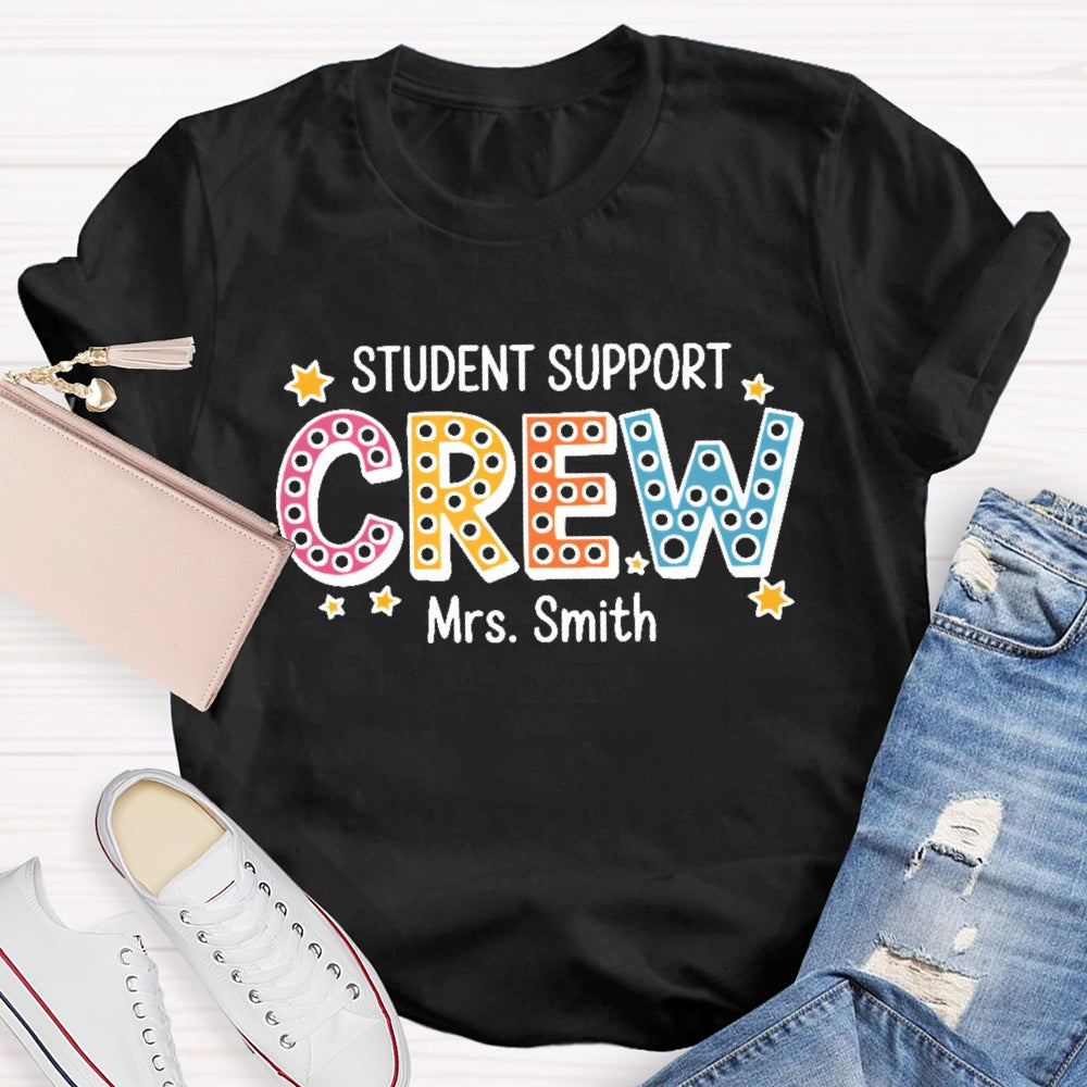 Personalized Name Student Support Crew Student Services Squad T-shirt