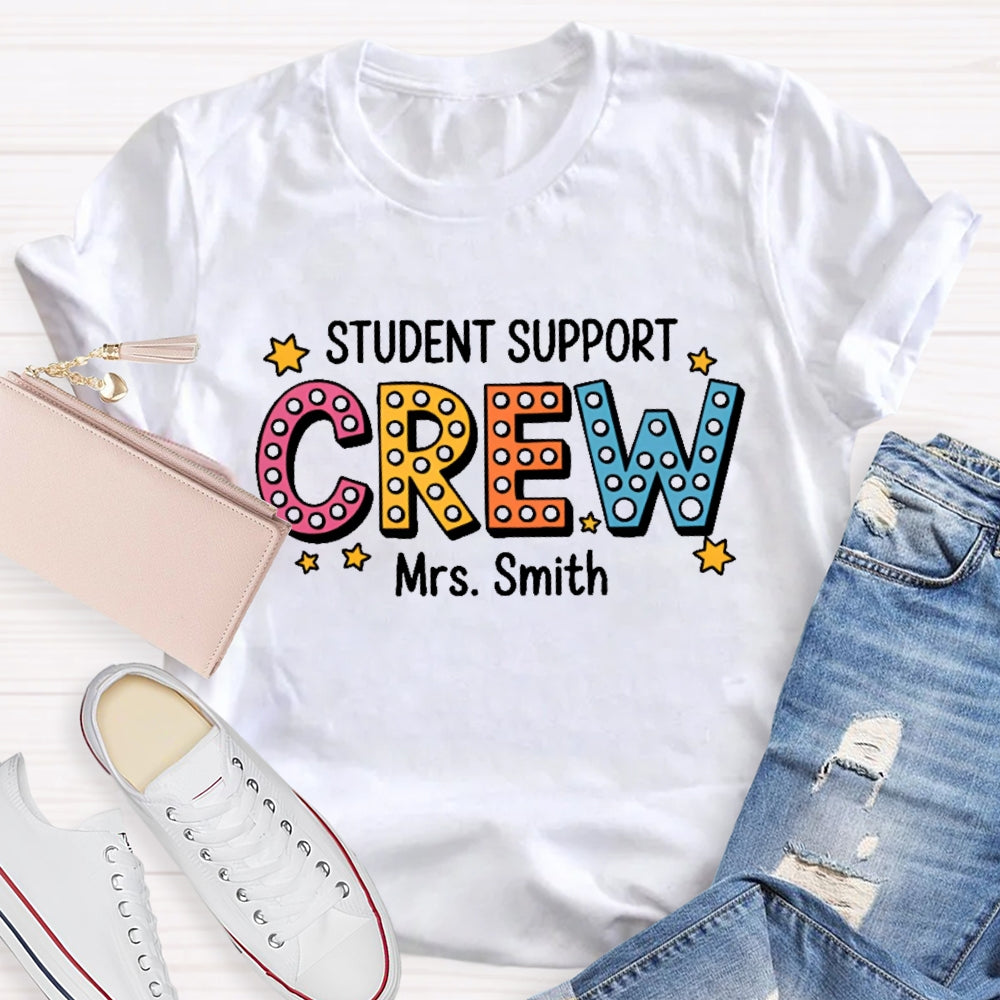 Personalized Name Student Support Crew Student Services Squad T-shirt