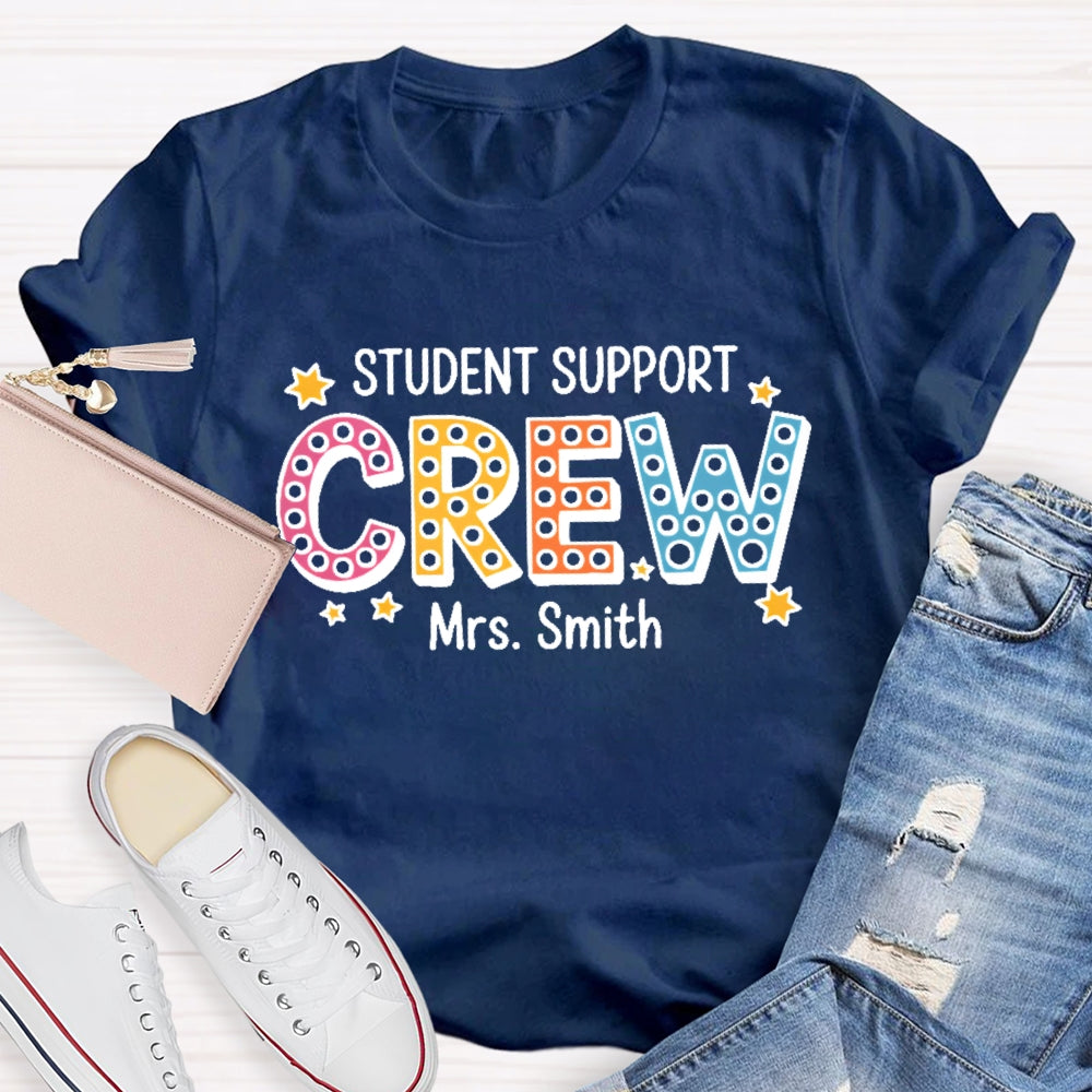 Personalized Name Student Support Crew Student Services Squad T-shirt