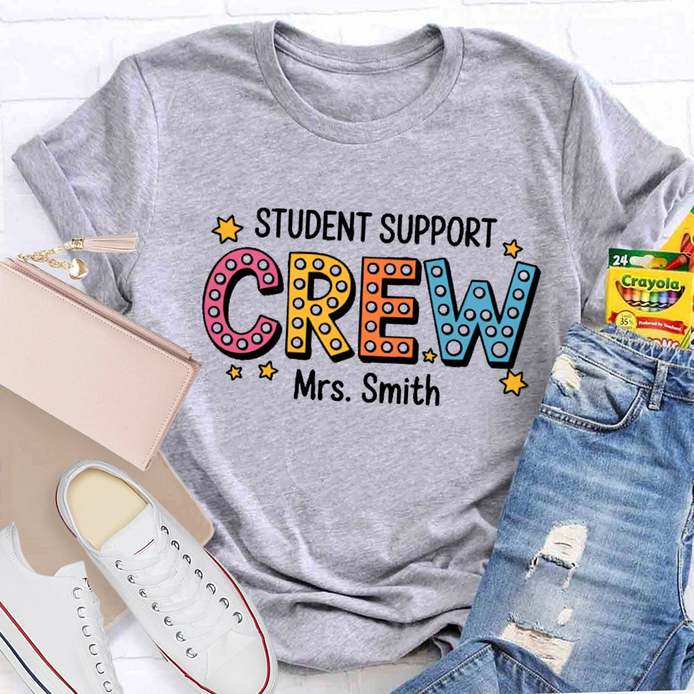 Personalized Name Student Support Crew Student Services Squad T-shirt