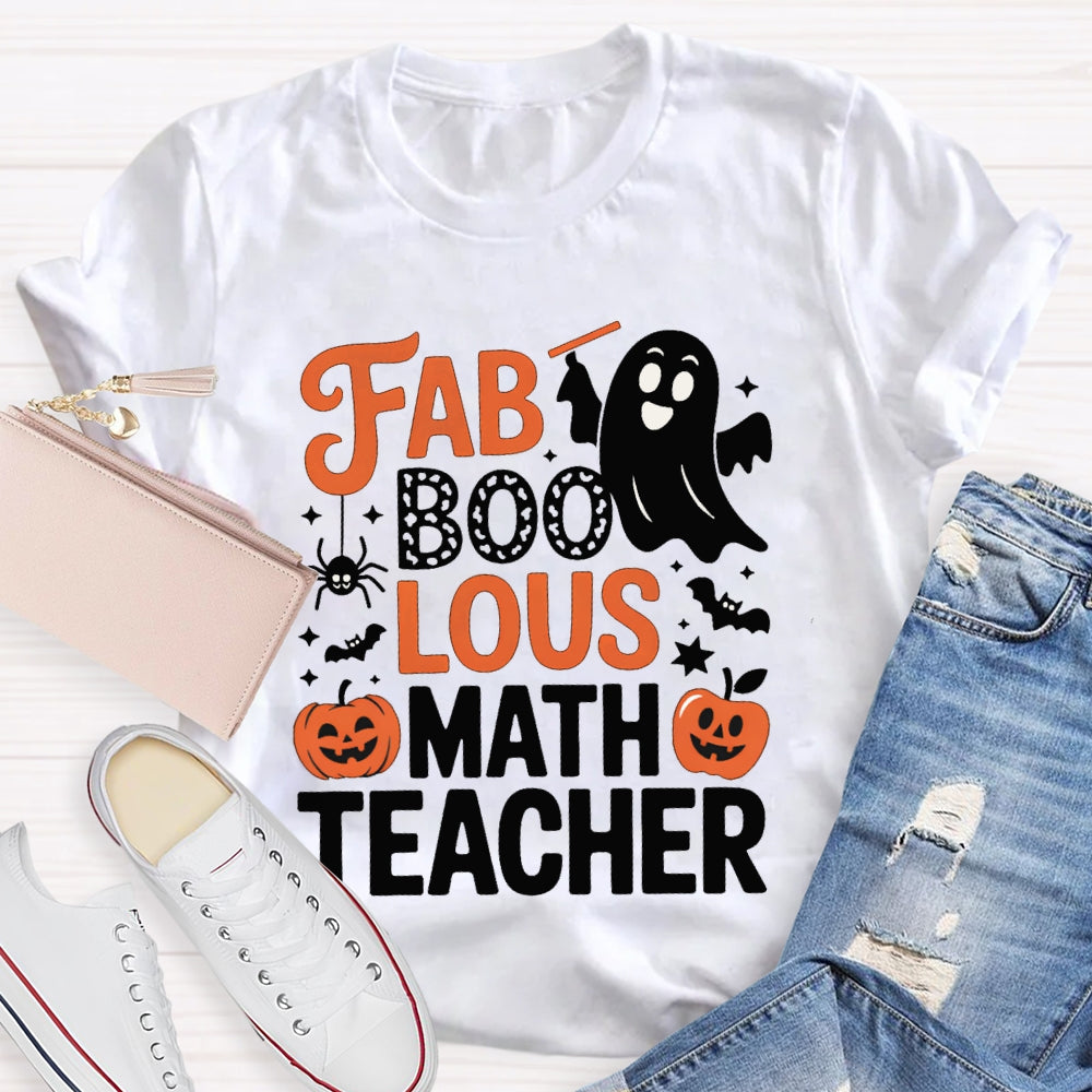 Fab Boo Lous Math Teacher Halloween T-shirt