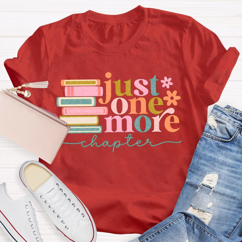 Just One More Chapter Reading Days T-shirt