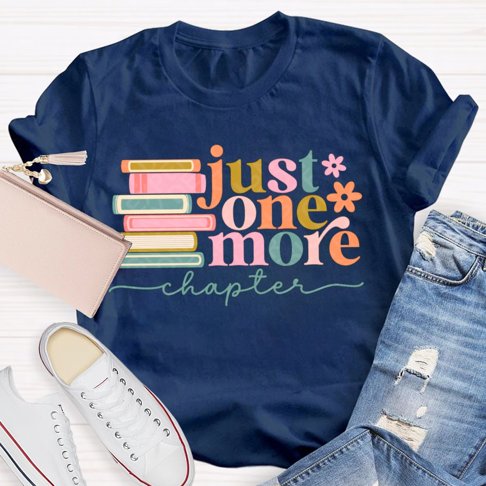 Just One More Chapter Reading Days T-shirt