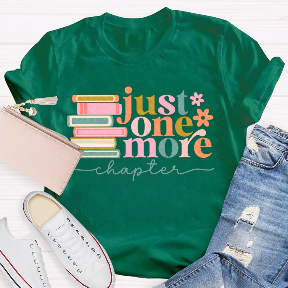 Just One More Chapter Reading Days T-shirt